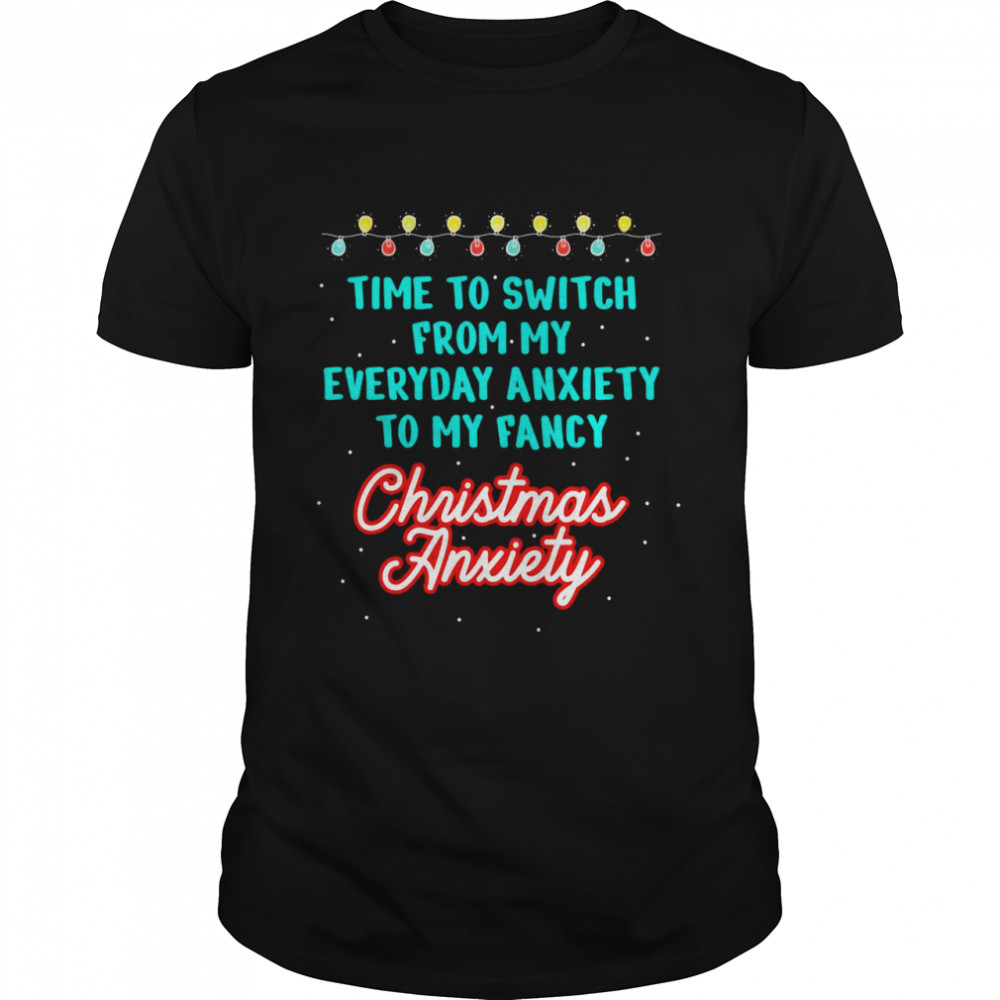 Christmas Anxiety Shirt