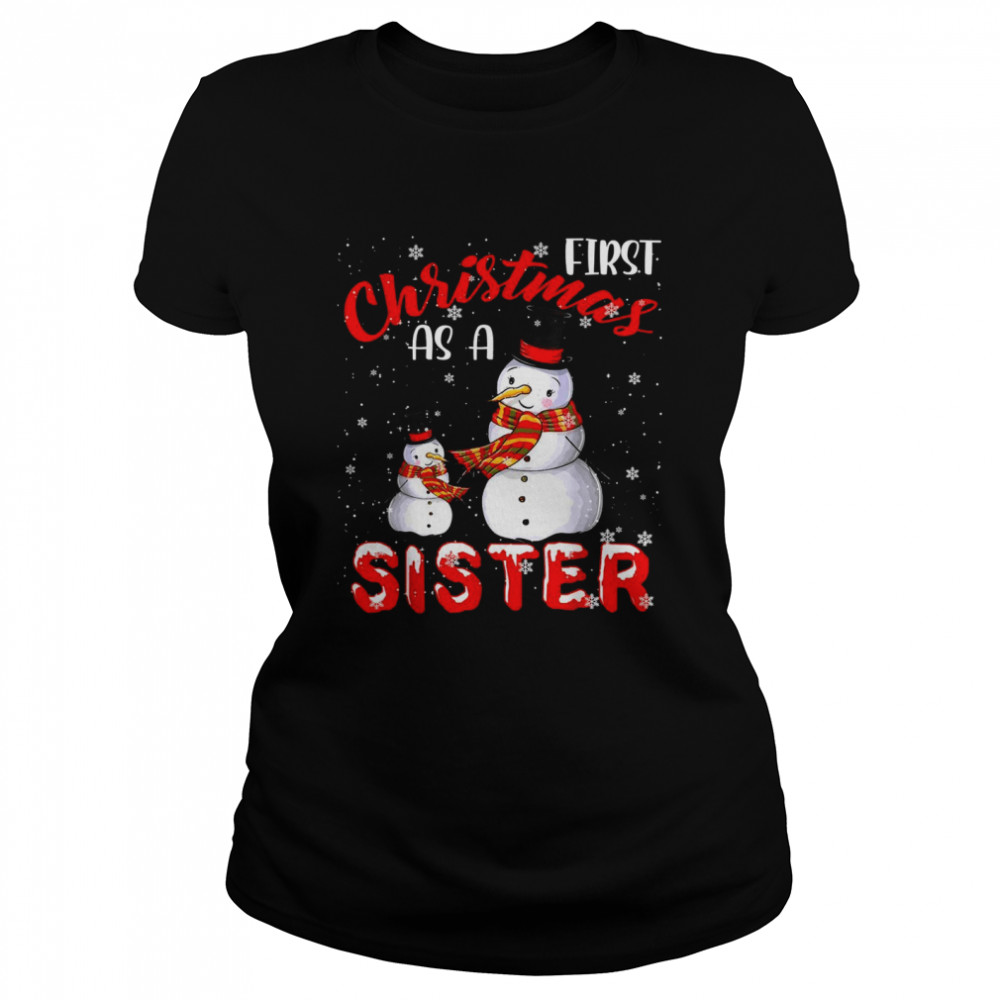 First Christmas As A Sister 2021 Pregnancy Announcement Classic Women's T-shirt