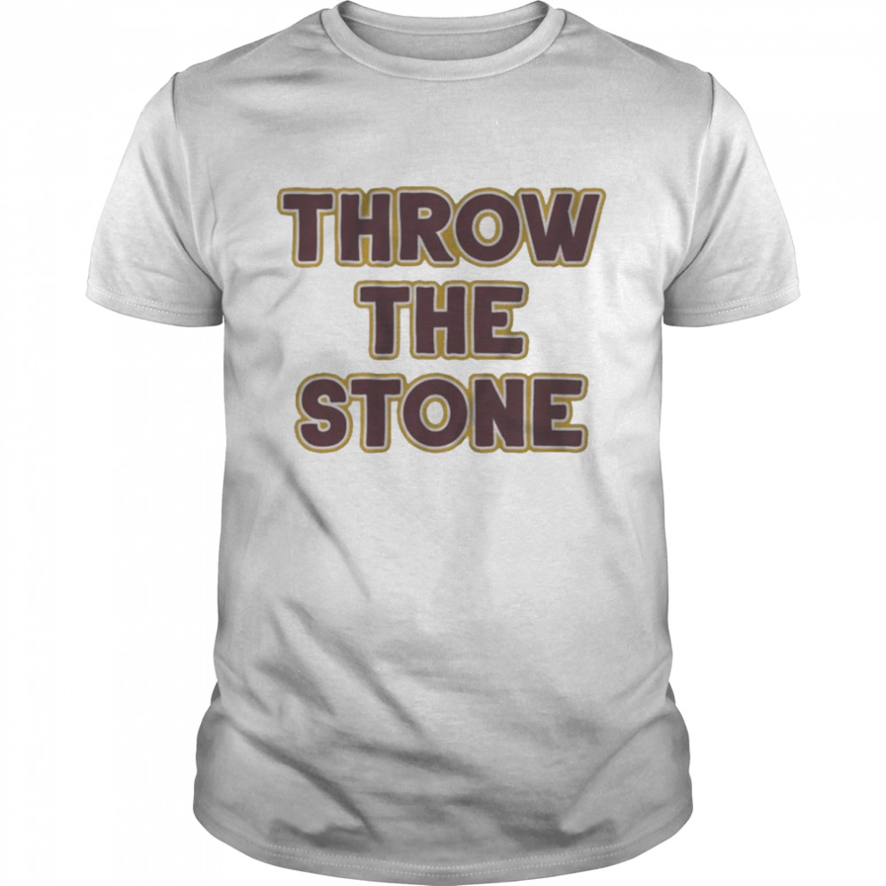 Throw The Stone shirt Classic Men's T-shirt