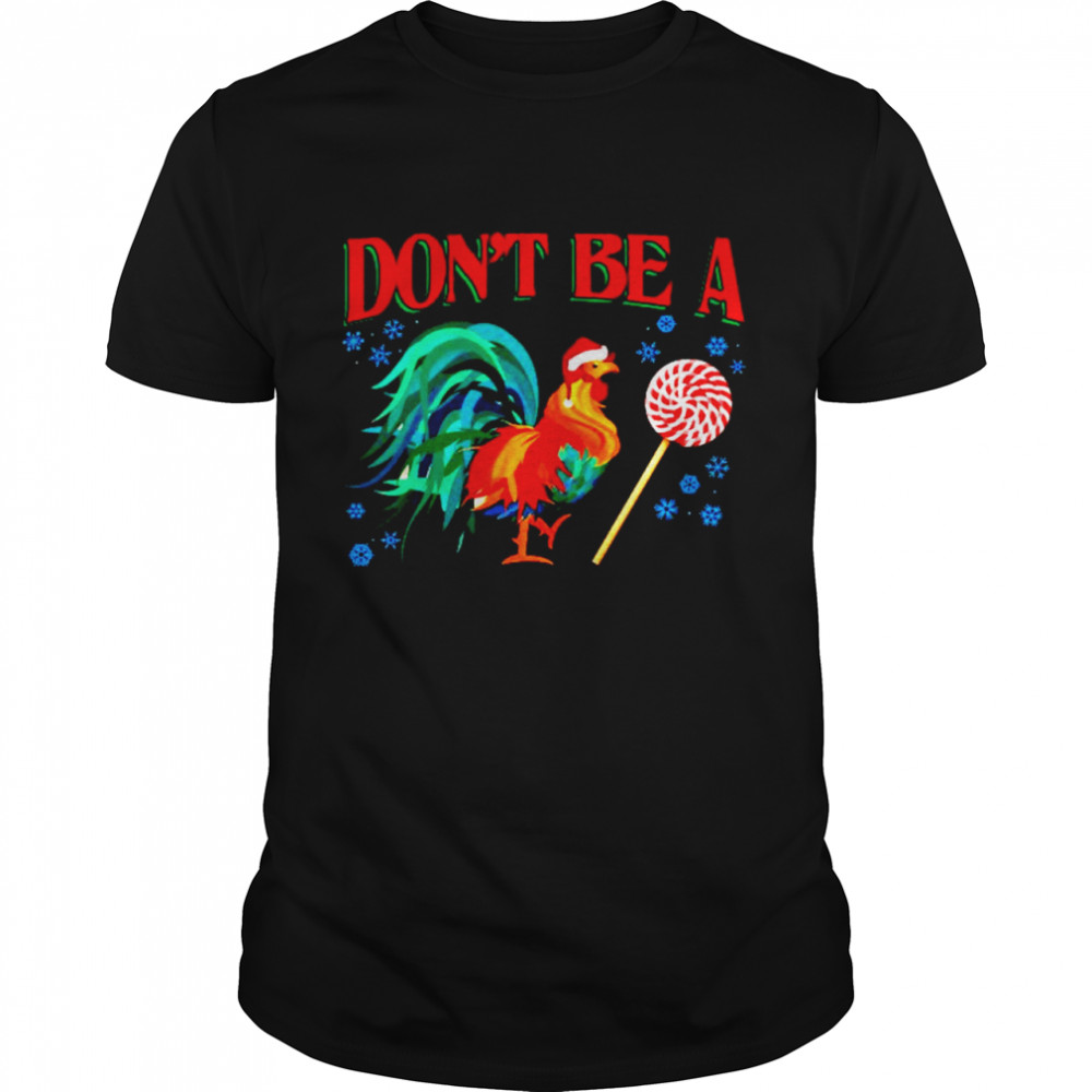 Dont be a hooded Christmas shirt