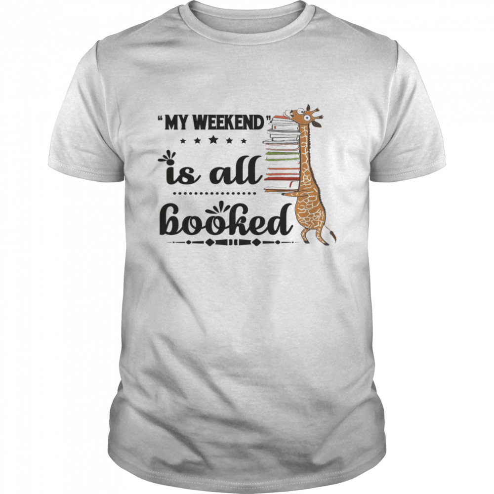 My Weekend Is All Booked  Classic Men's T-shirt