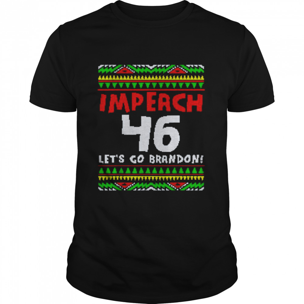 Impeach 46 Lets Go Brandon Merry Christmas shirt