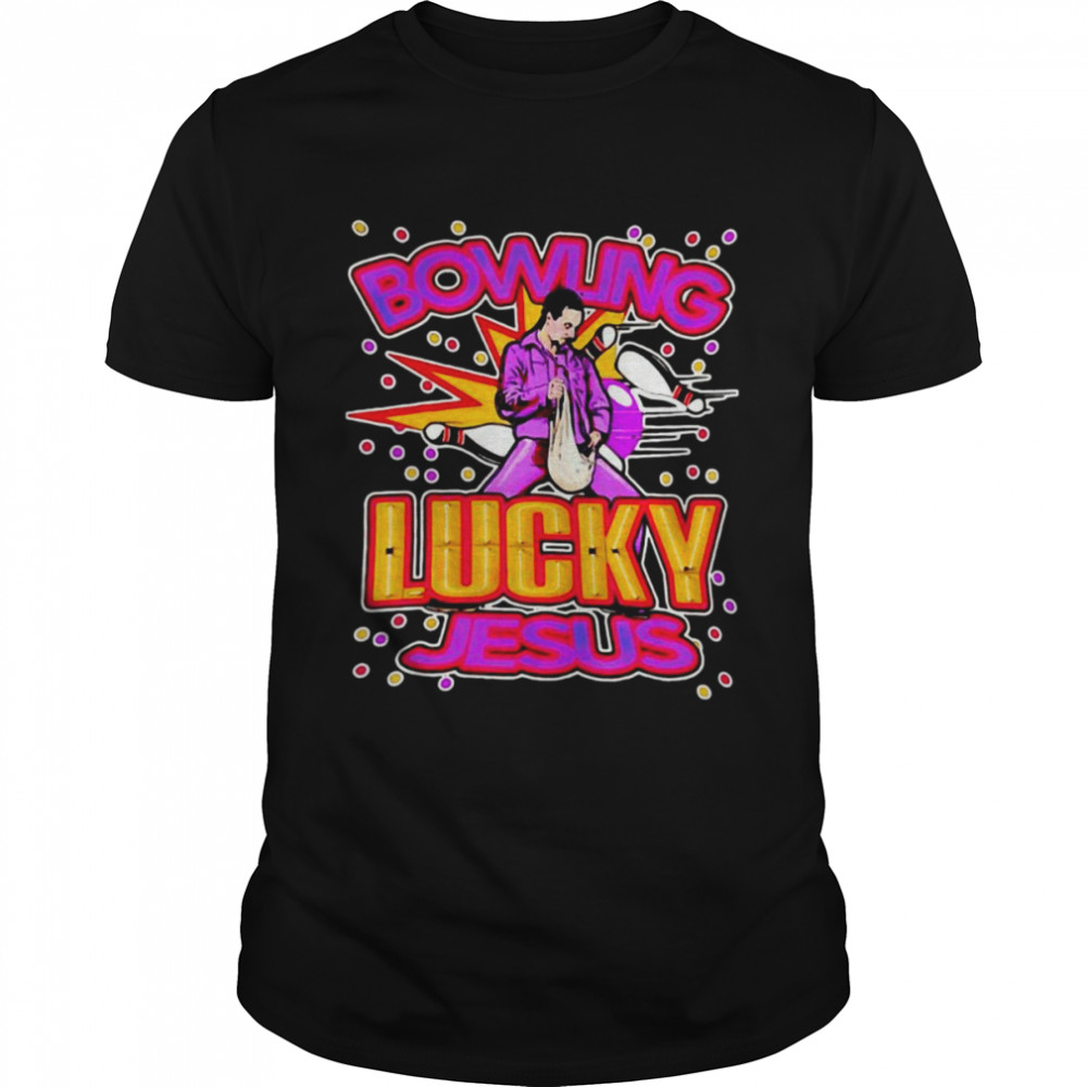 jesus Lucky Bowling Lucky Jesus Shirt
