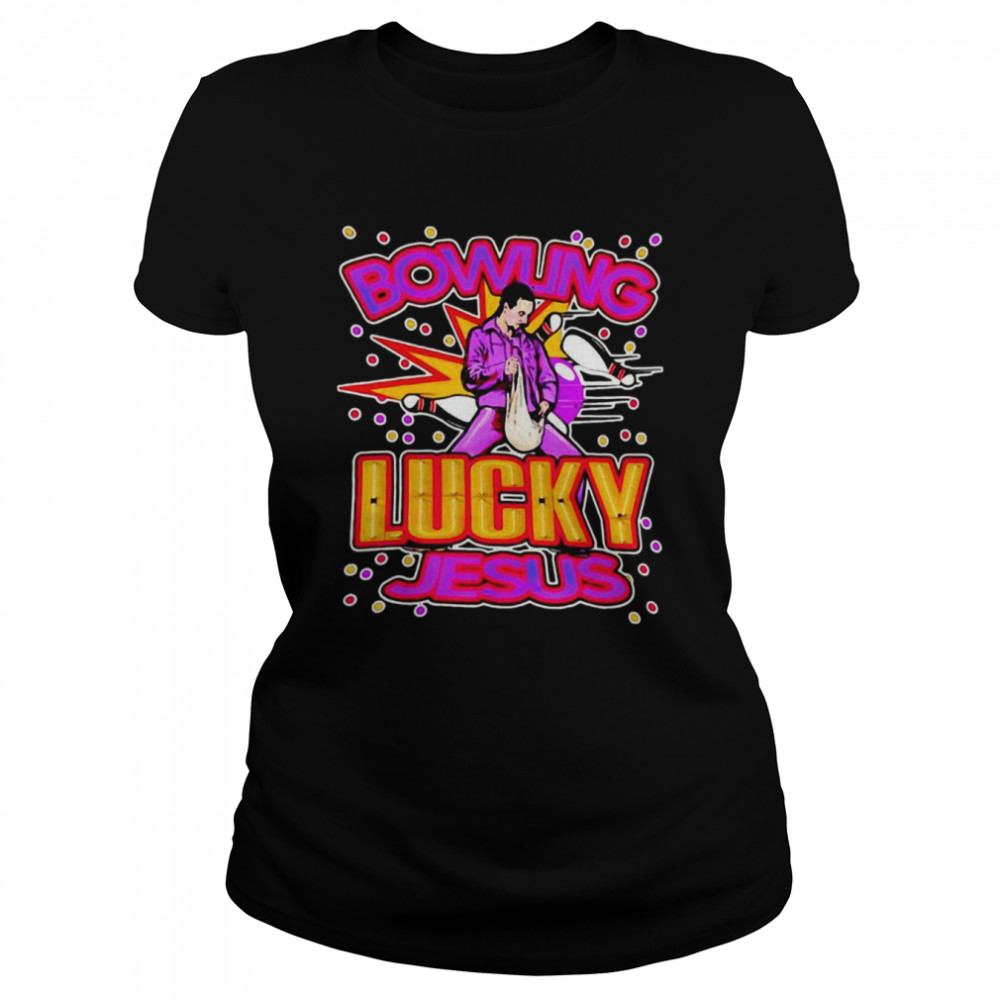jesus Lucky Bowling Lucky Jesus Classic Women's T-shirt