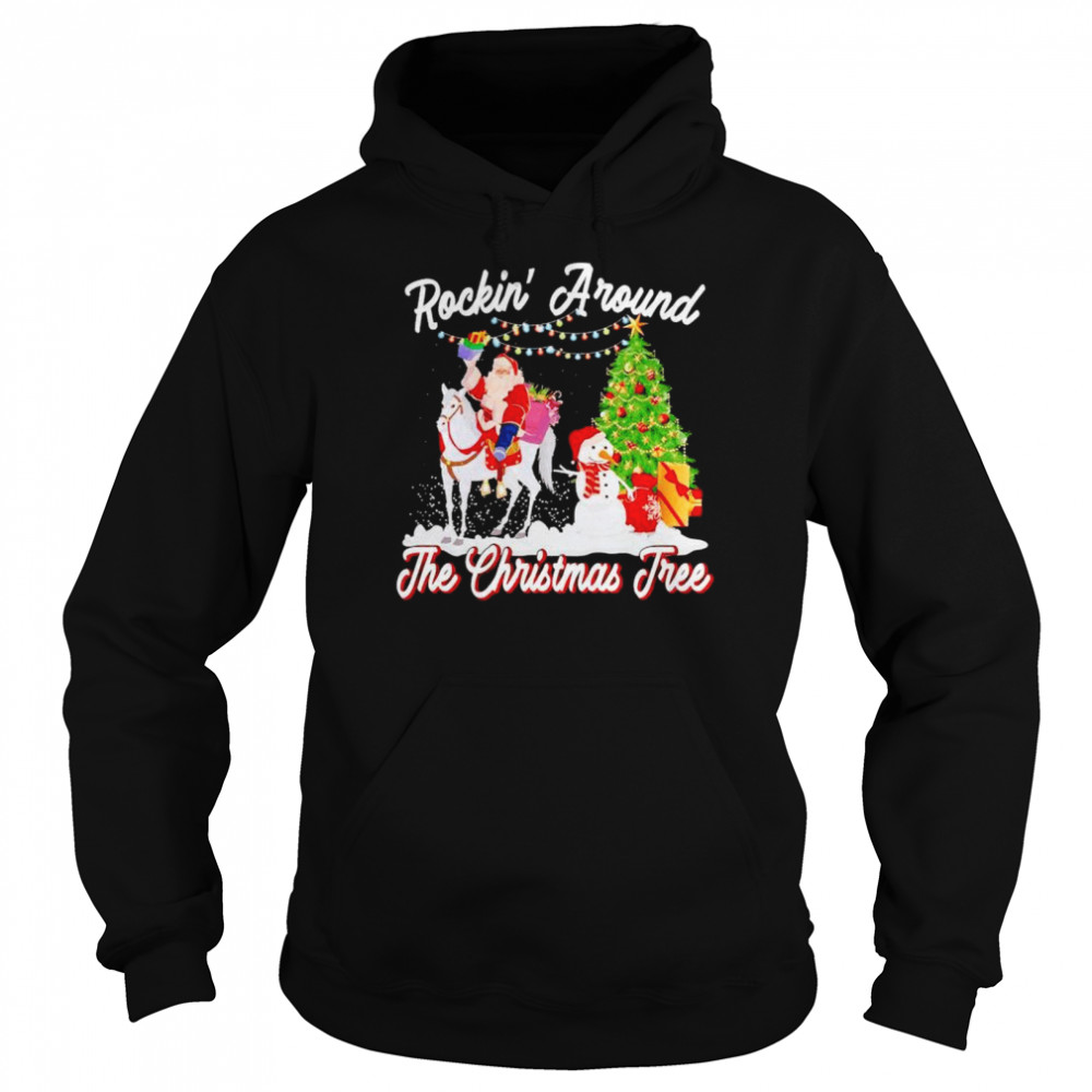 Santa riding horse rockin’ around the Christmas tree shirt Unisex Hoodie