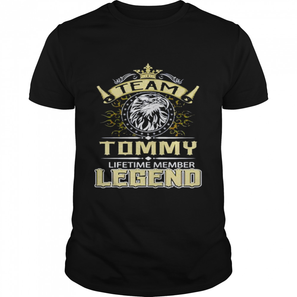 Team Tommy lifetime member legend shirt