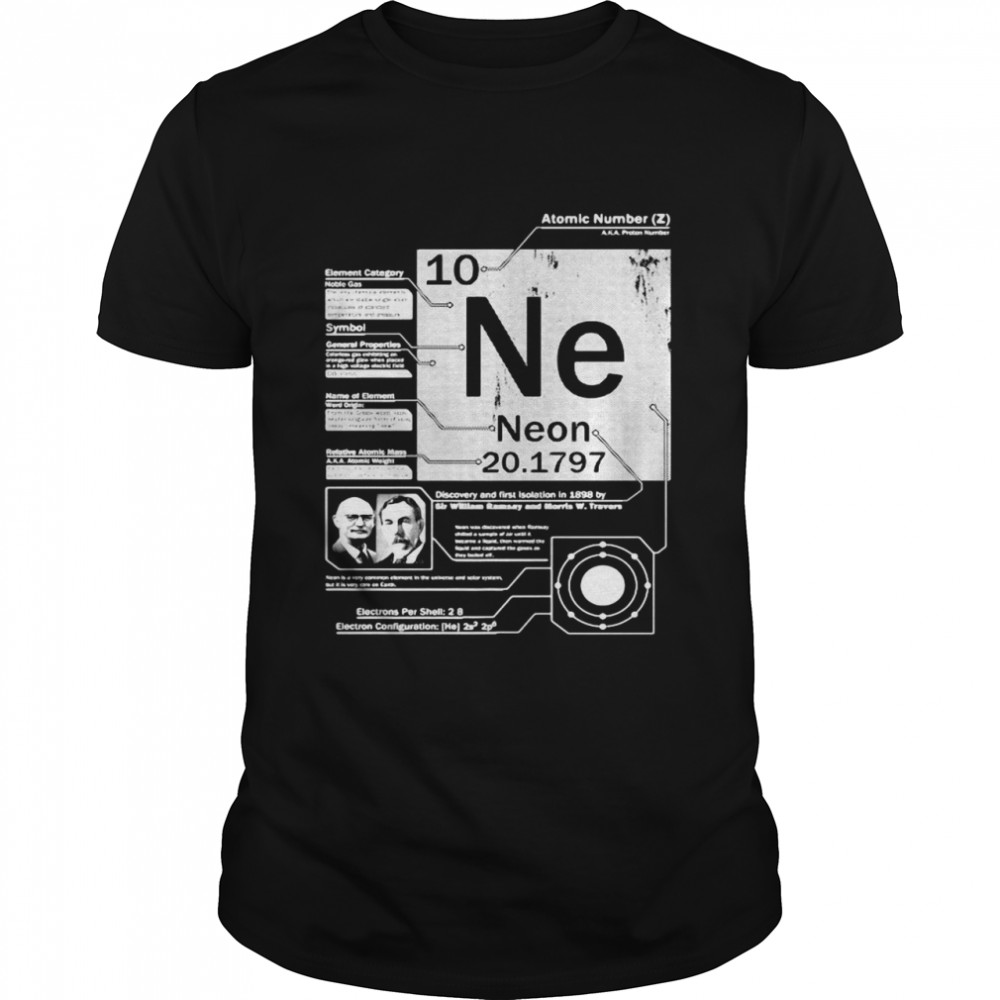 Neon Element Atomic Number 10 Science Shirt