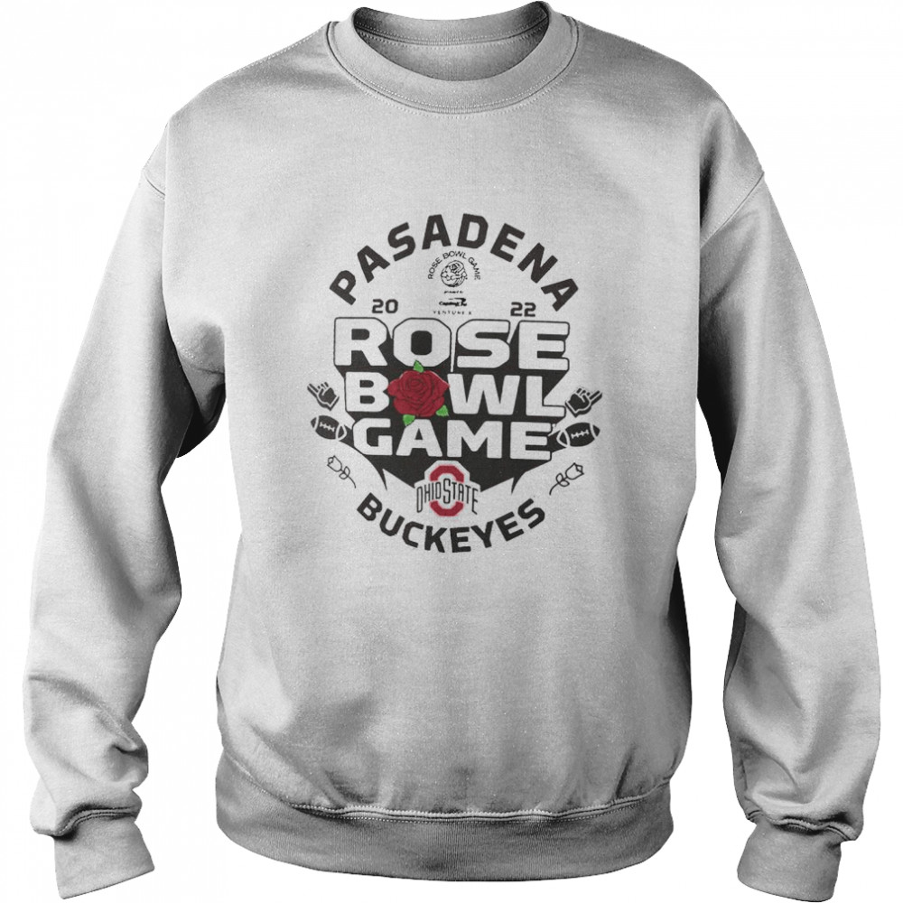 Ohio State Buckeyes pasadena 2022 Rose Bowl Bound shirt Unisex Sweatshirt