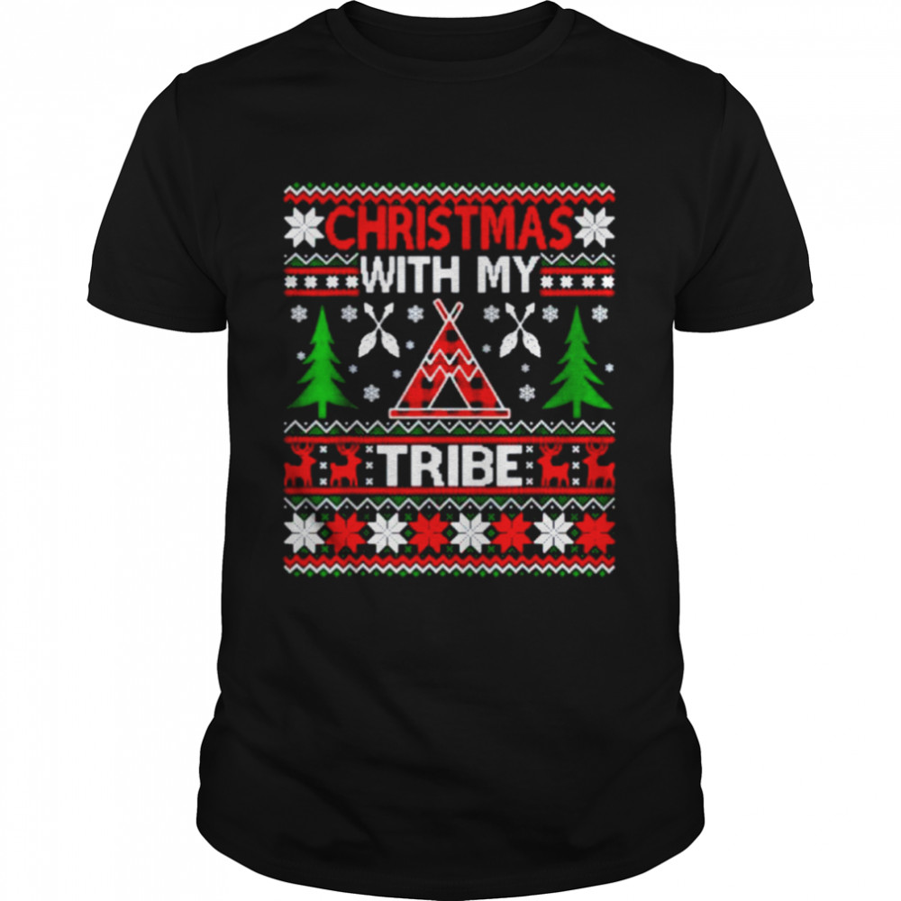 Original christmas with my tribe shirt