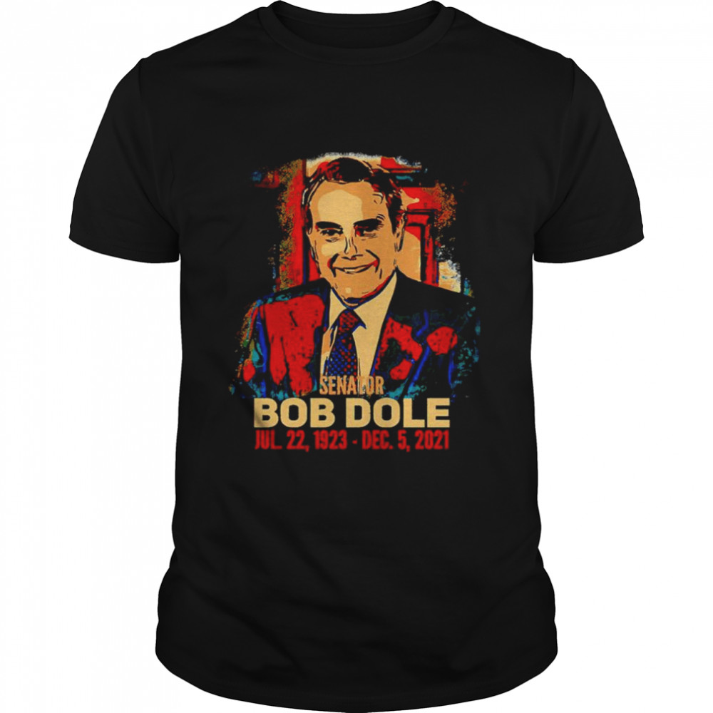 Senator Bob Dole Tribute Rip 2021 Shirt