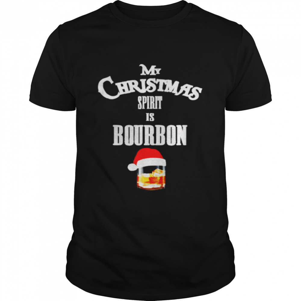 My christmas spirit is bourbon shirt