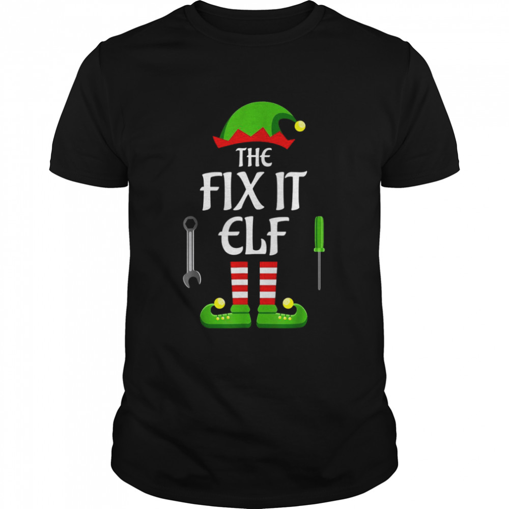 Fix It Elf Family Matching Group Christmas Shirt