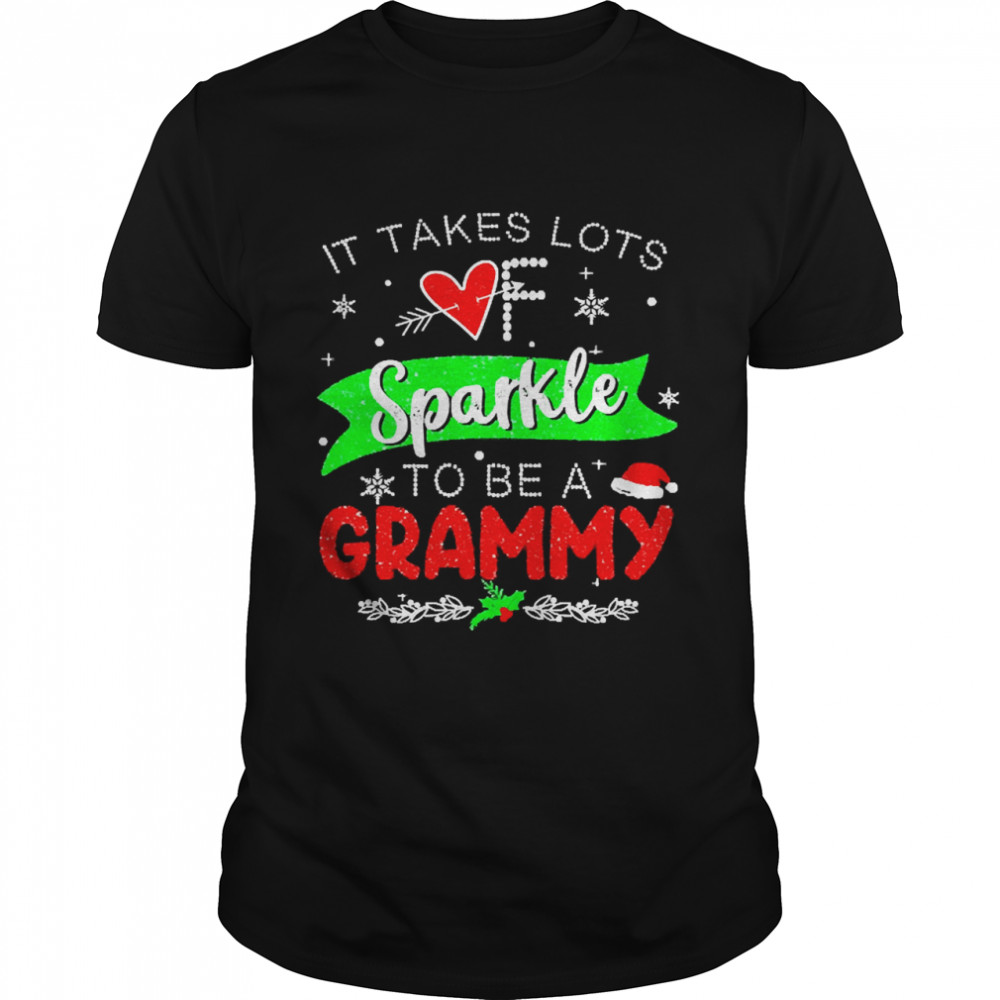 It Takes Lots of Sparkle To Be A Grammy Christmas Sweater Shirt