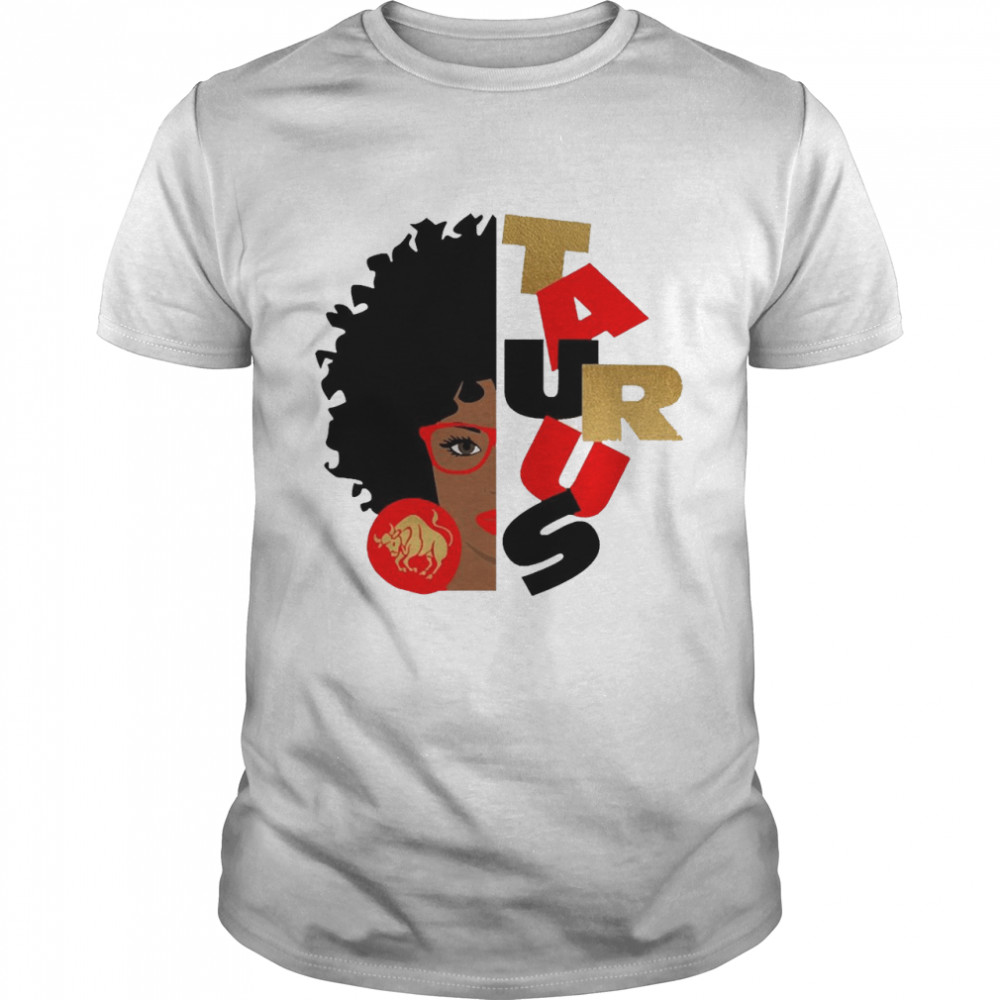 Zodiac Black Girl Taurus Shirt