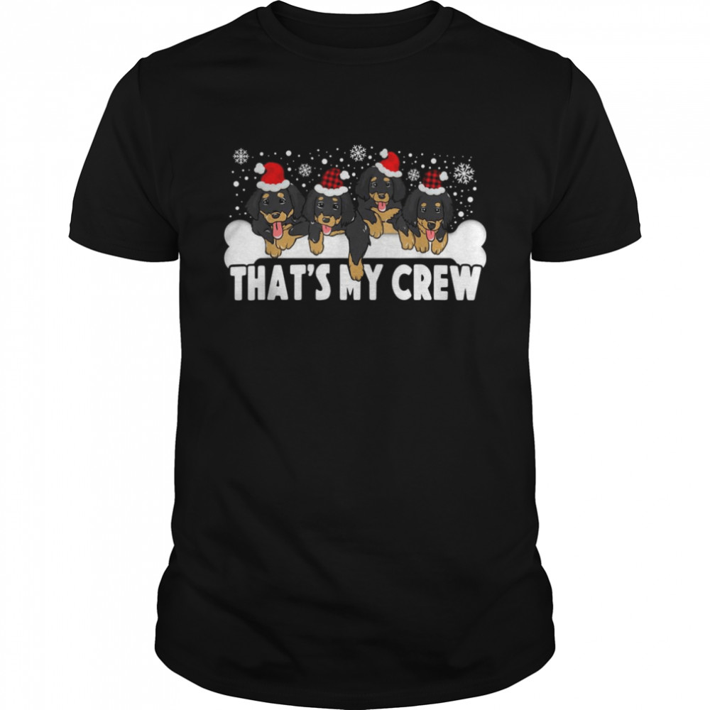 That’s my Crew Hovi Puppies Christmas Xmas Yard Dog Hovawart Shirt