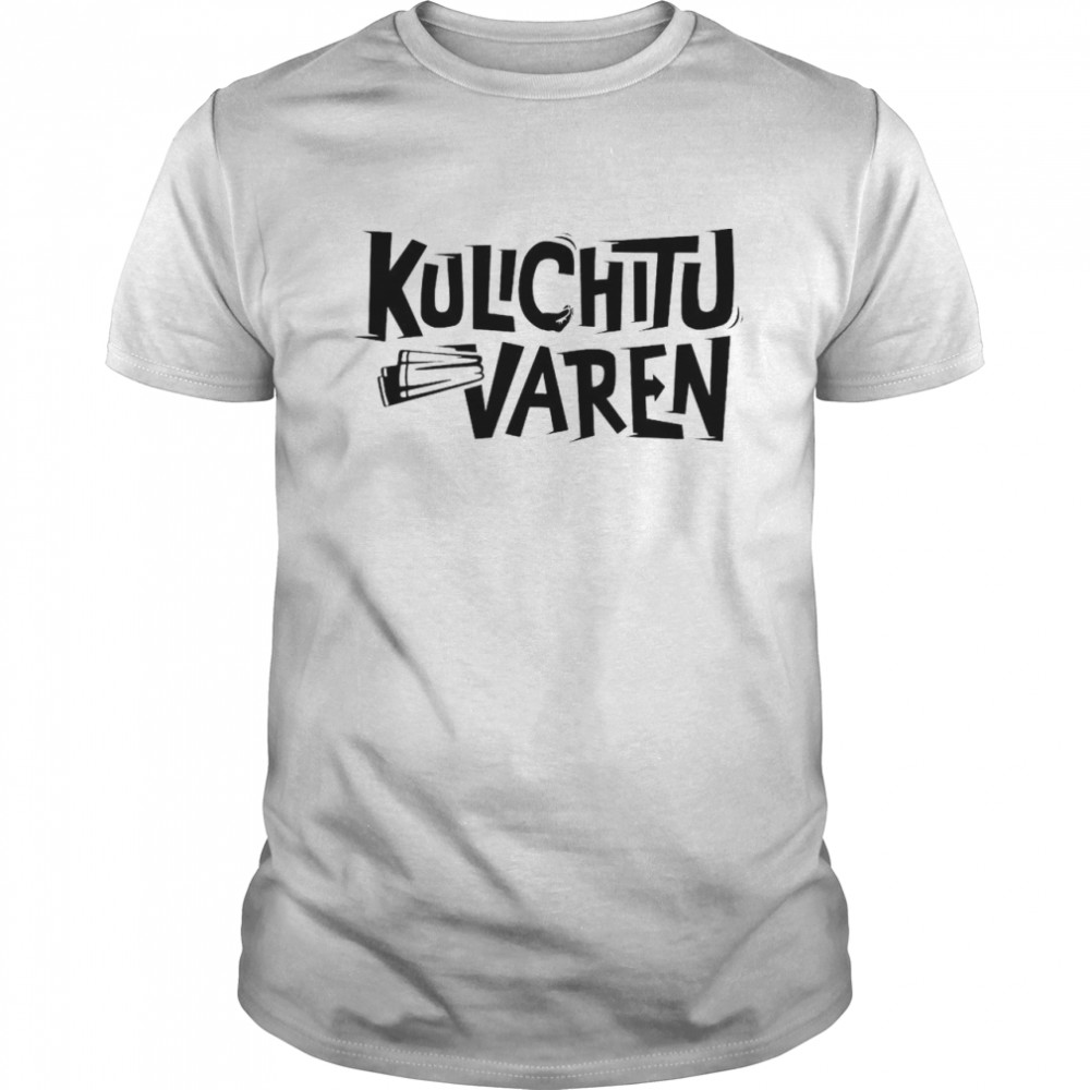 Kulichitu Varen Shirt