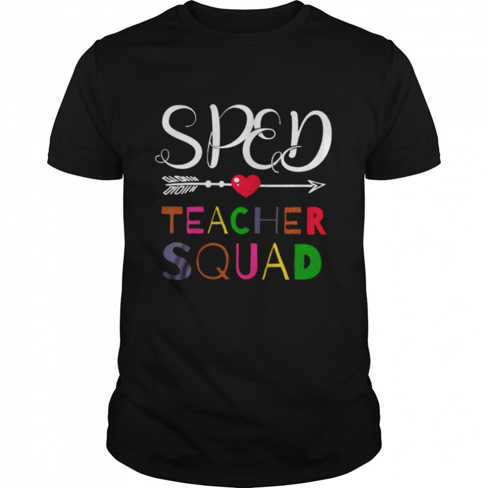Sped Teacher Squad Shirt