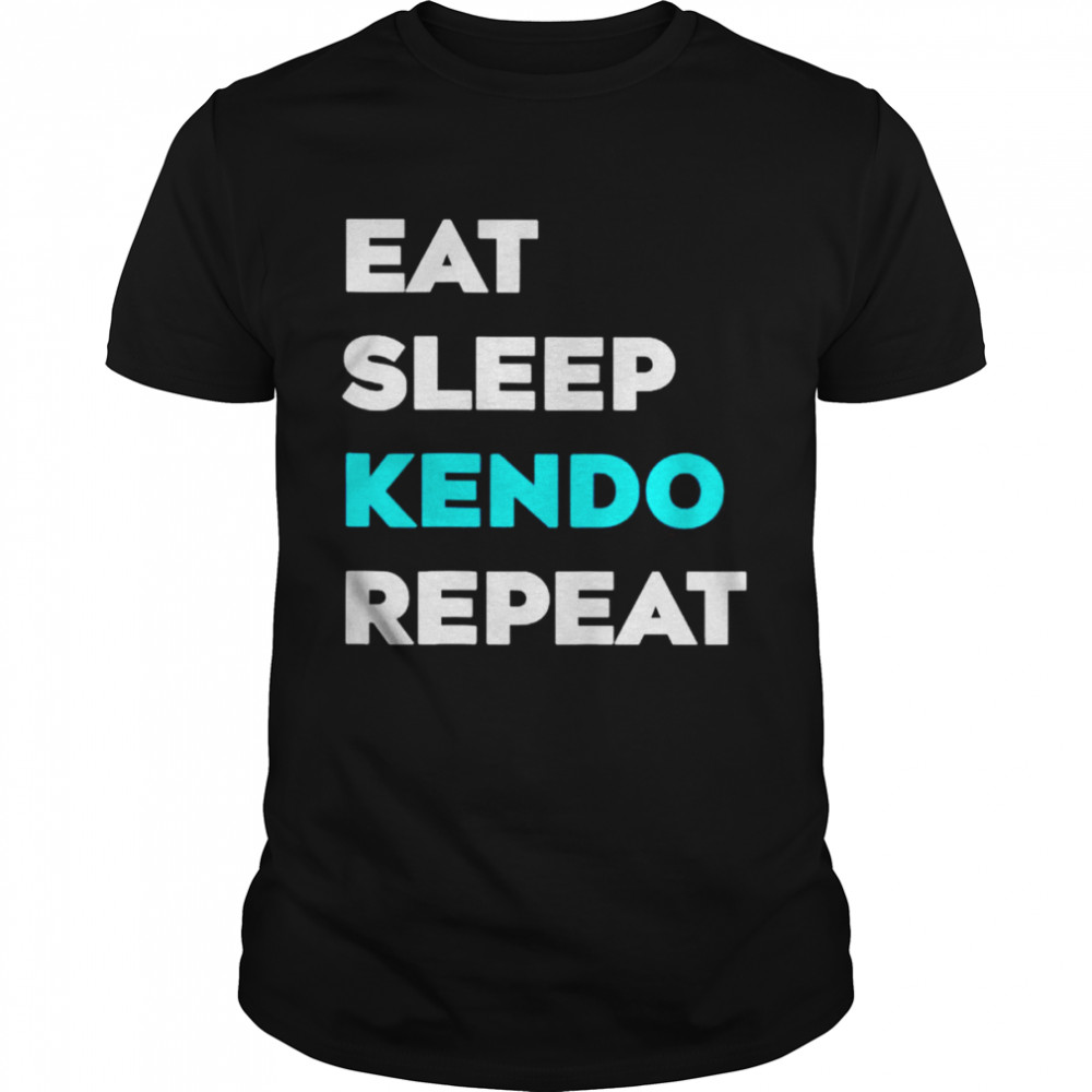Eat sleep kendo repeat shirt