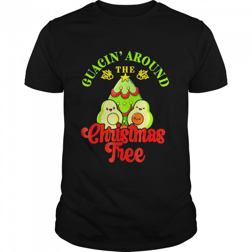 Guacin Around The Christmas Tree Tropical Christmas Avocado shirt