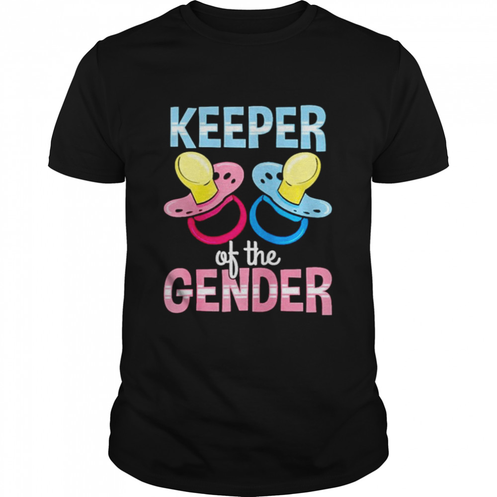 Keeper Of The Gender shirt
