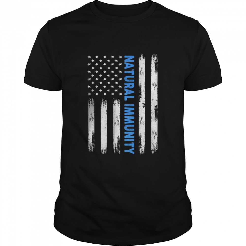 Natural Immunity American flag T-Shirt