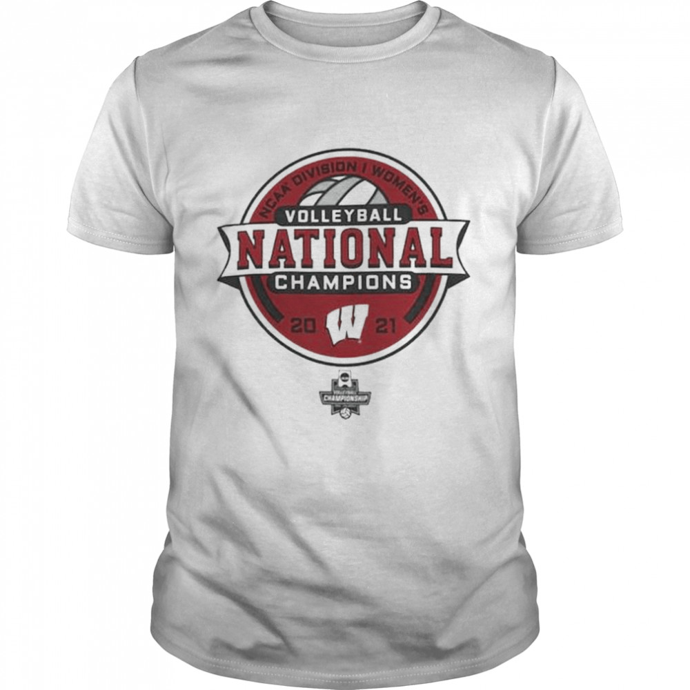 Wisconsin Badgers Champion 2021 Women’s Volleyball National Champions Locker Room T-Shirt