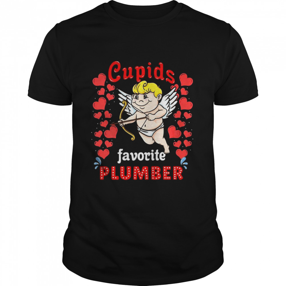 Cupids Favorite Plumber Valentines Day Shirt