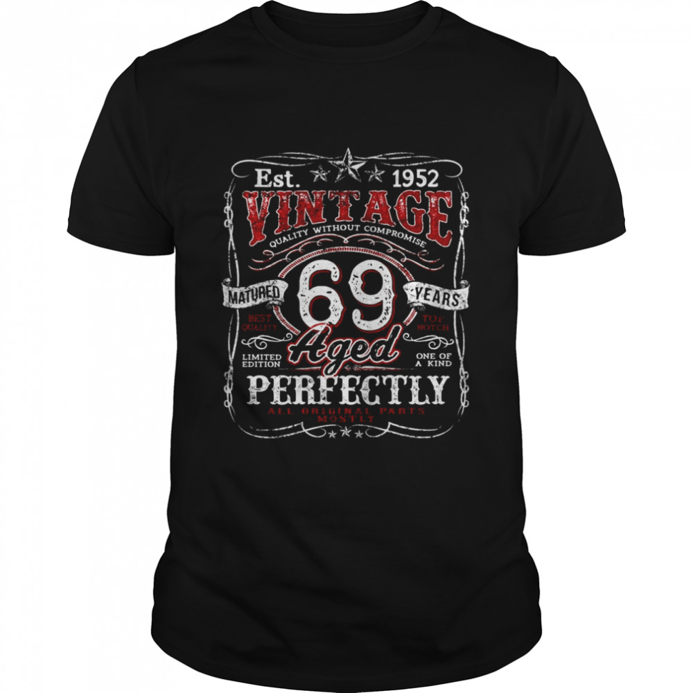 Vintage 69th Birthday 1952 Limited Edition Born In 1952 Shirt