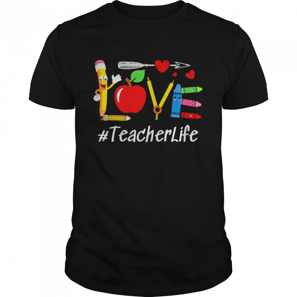 Love Apple Pencil Teacher Life Shirt