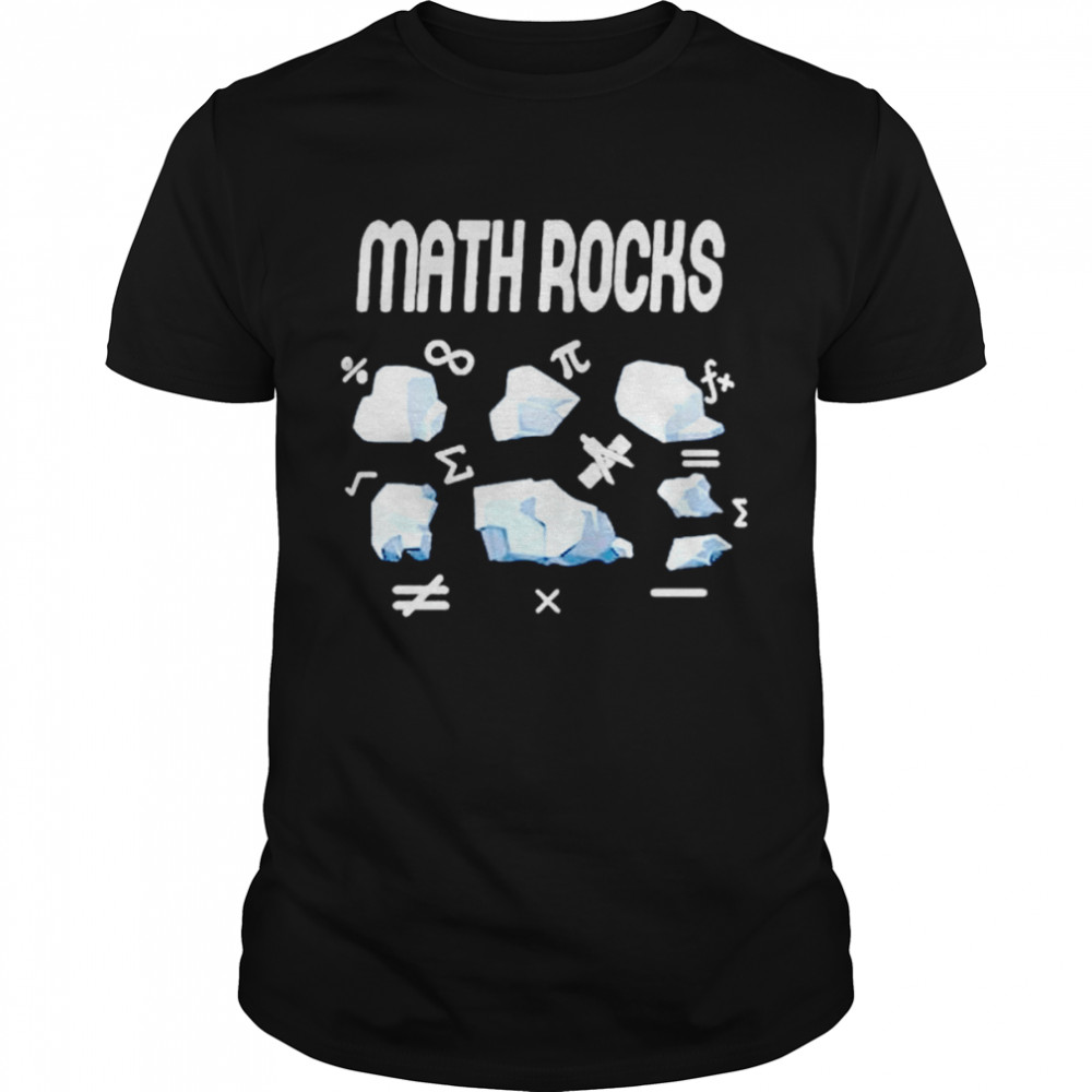 Math Rocks School Mathematics shirt