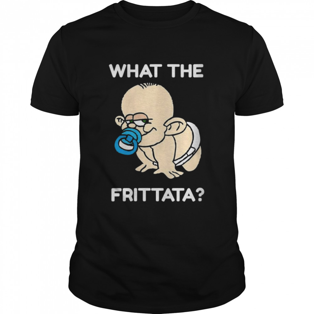 What The Frittata Adorable Baby Shirt