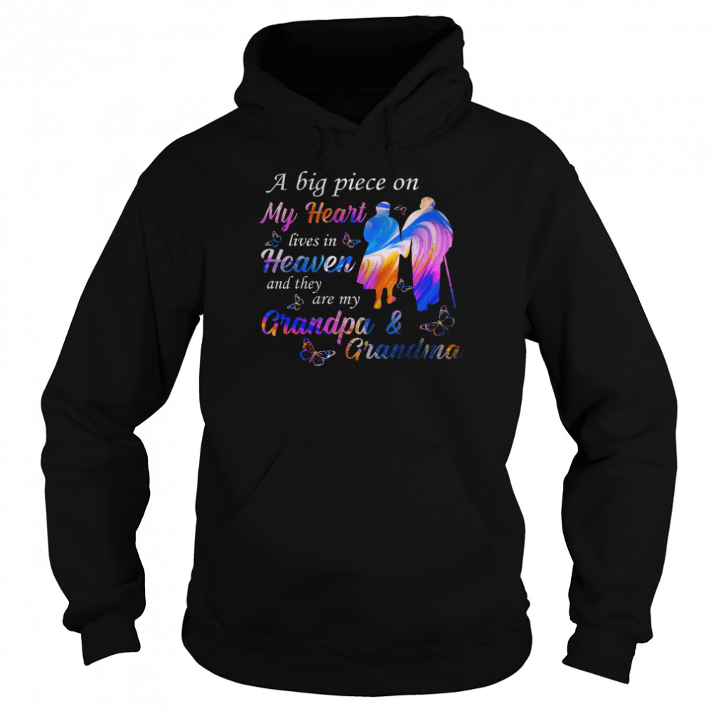 A Big Piece On My Heart Lives In Heaven And They Are My Grandpa Grandma  Unisex Hoodie