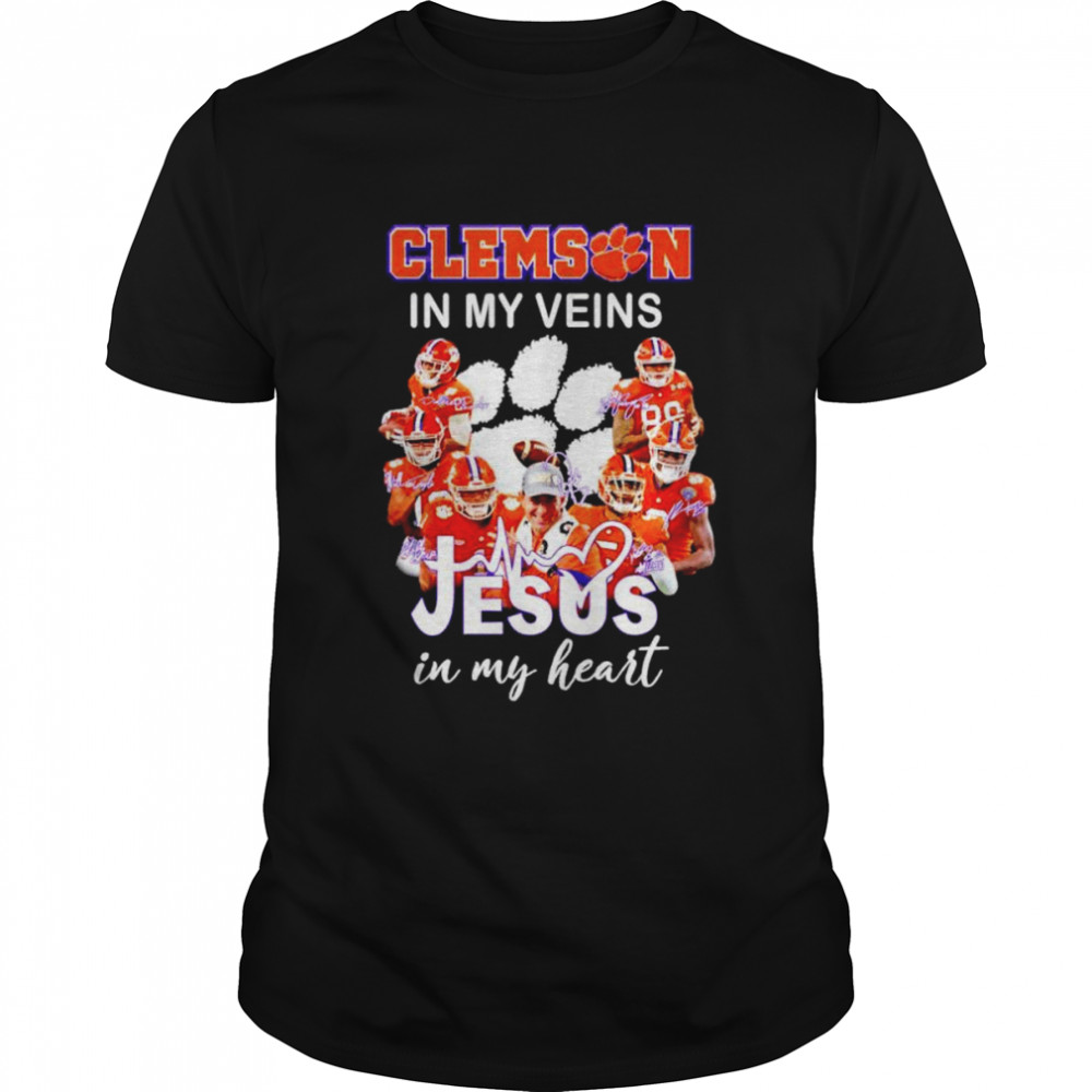 Clemson Tigers In my veins Jesus in my heart signatures T-shirt