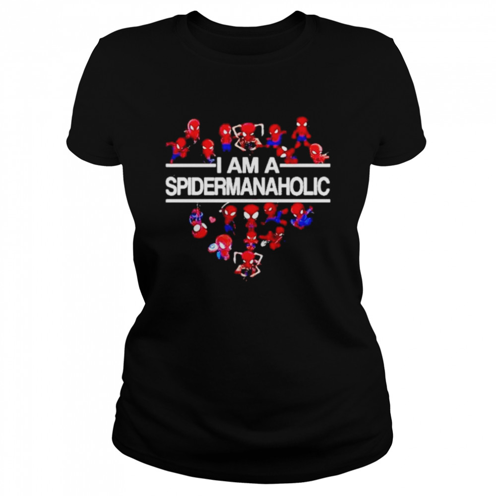 I Am A Spidermanaholic T-shirt Classic Women's T-shirt