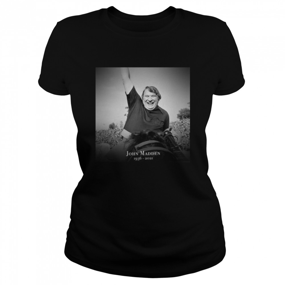 RIP John Madden 1936-2021 Football Legend  Classic Women's T-shirt