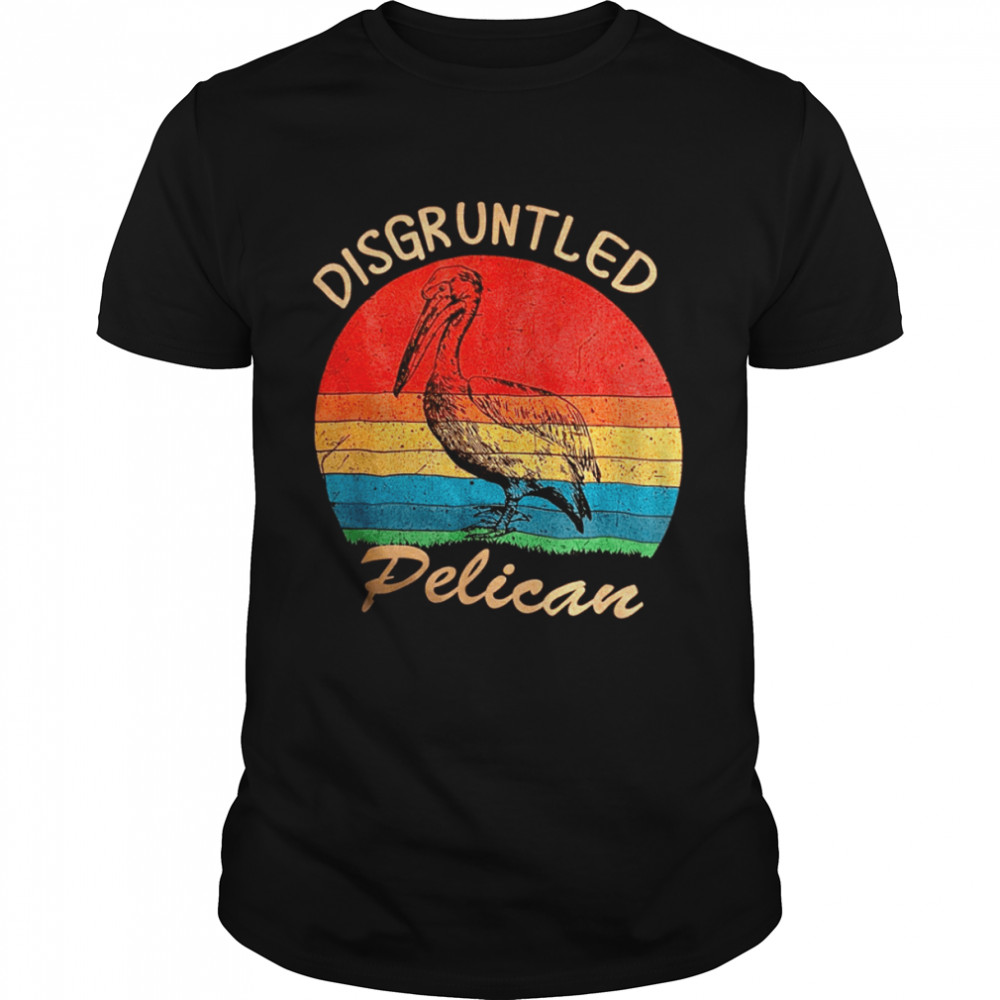 Disgruntled pelican shirt
