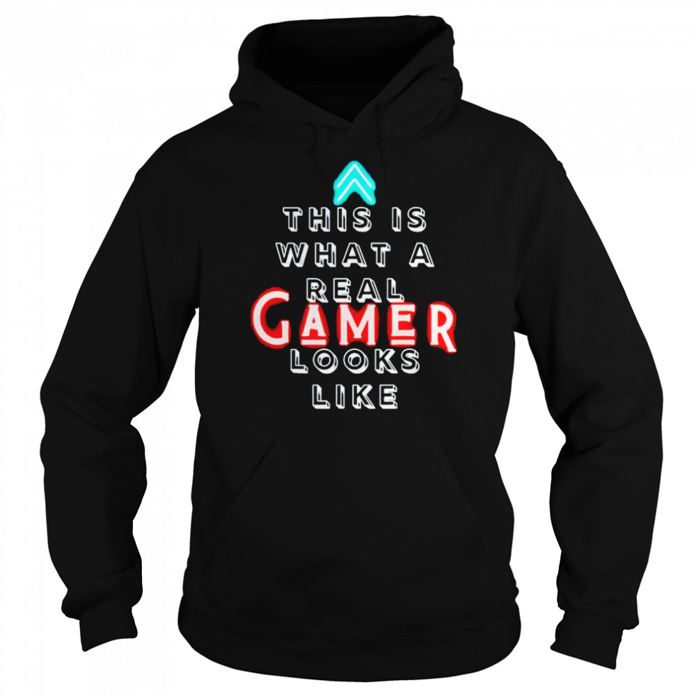 This is what a real gamer looks like shirt Unisex Hoodie