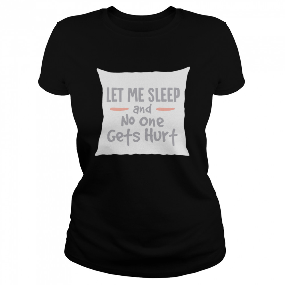 leep Lover Festival of Sleep Tired Dreams Nap Night shirt Classic Women's T-shirt