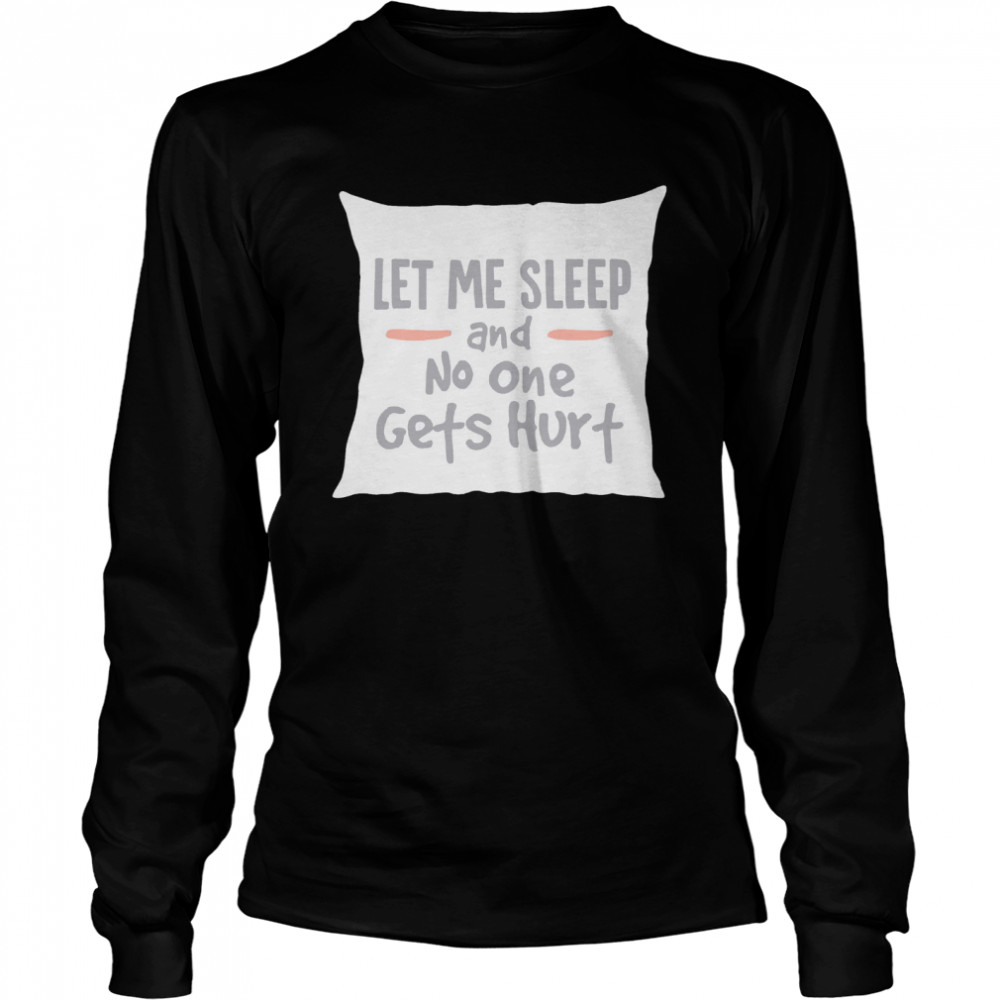 leep Lover Festival of Sleep Tired Dreams Nap Night shirt Long Sleeved T-shirt