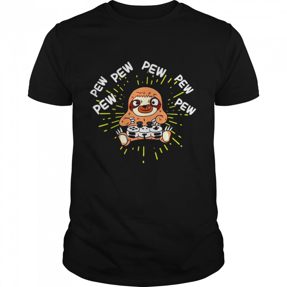 Pew Gamer Sloth Lovers Gift T-Shirt