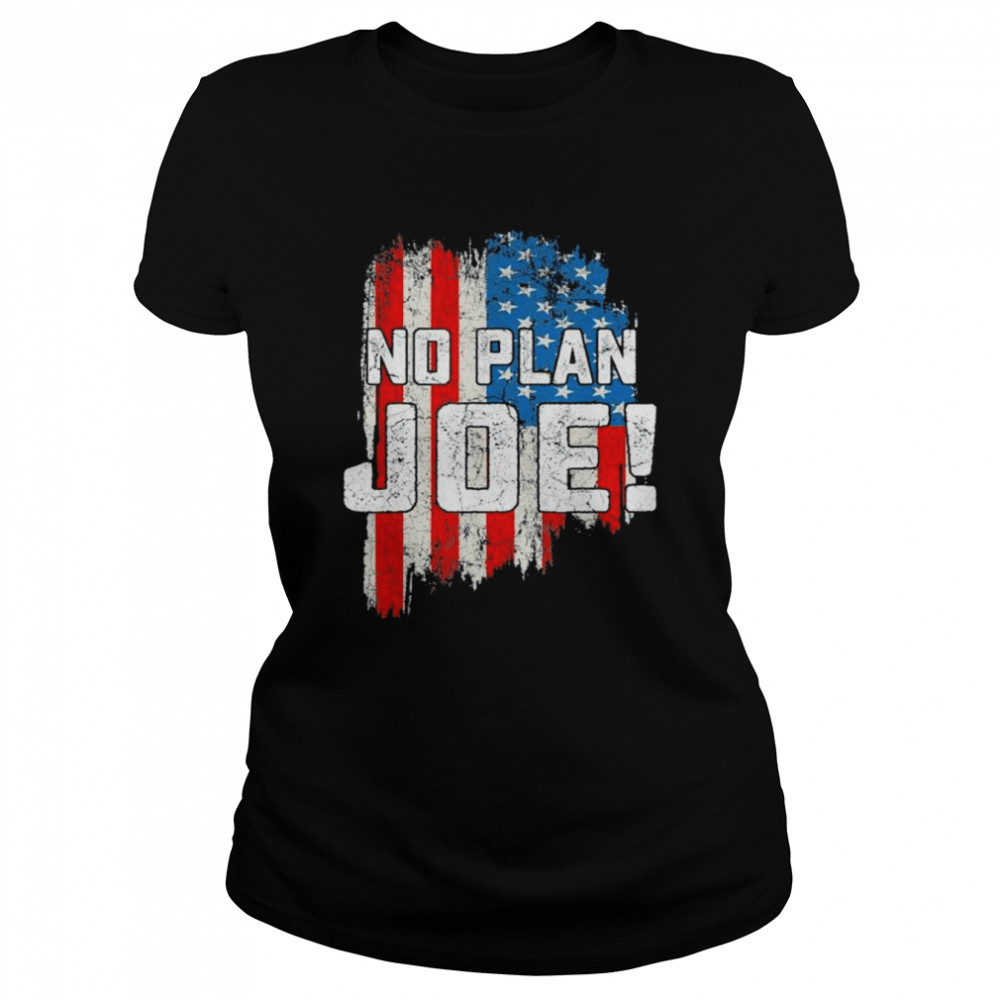Vintage No Plan Joe USA Flag Joe Biden shirt Classic Women's T-shirt