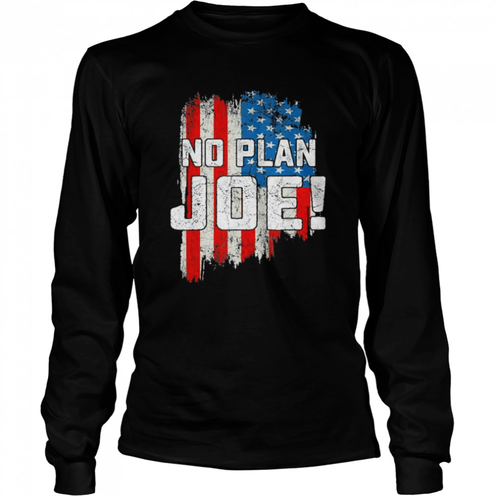 Vintage No Plan Joe USA Flag Joe Biden shirt Long Sleeved T-shirt