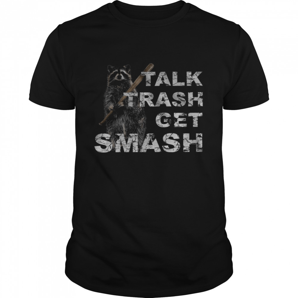 Talk Trash Get Smash  Classic Men's T-shirt