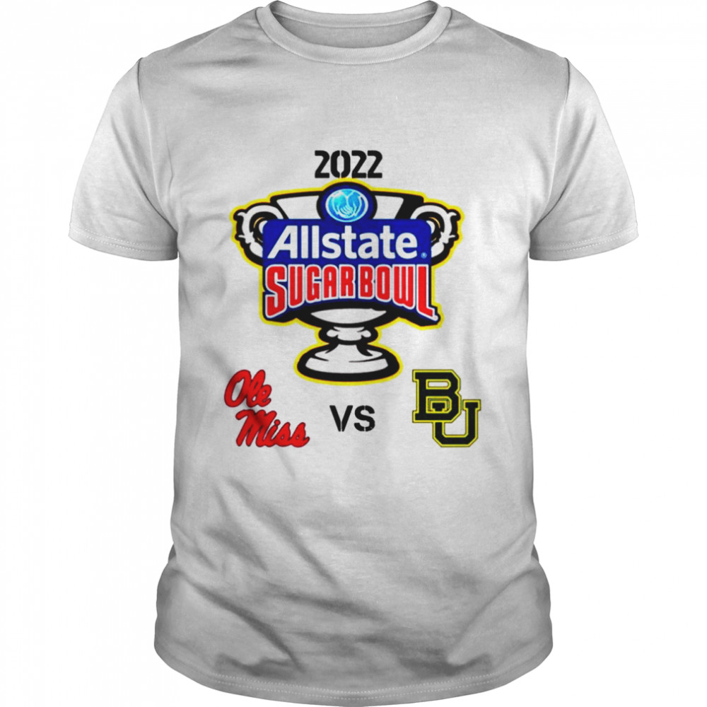 Ole Miss Rebels vs Baylor Bears 2022 Allstate Sugar Bowl shirt