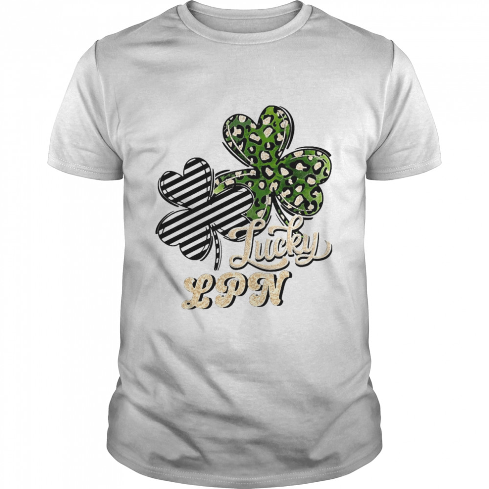 St Patrick’s Day Lucky LPN Clover Shirt