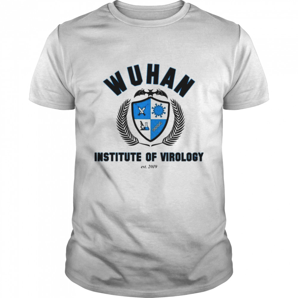 Wuhan Institute of Virology shirt
