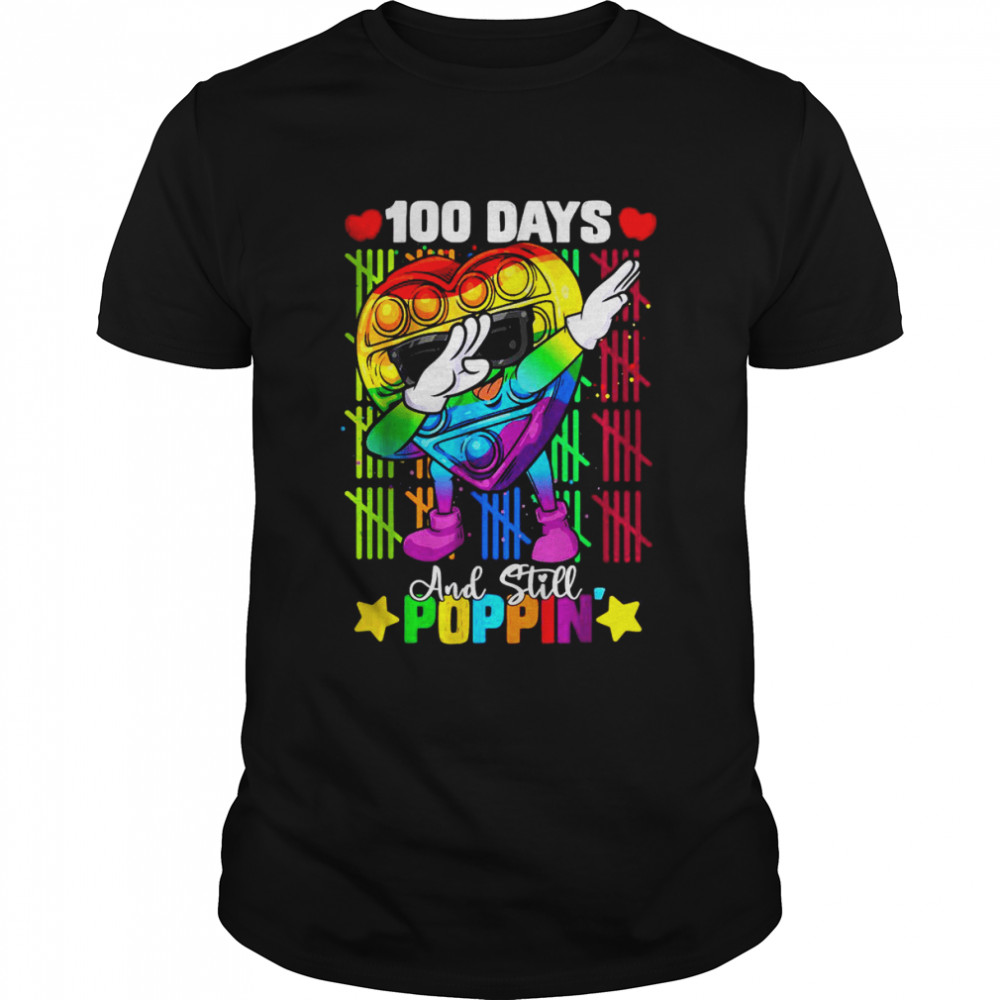 Dabbing Fidget Toy 100 Days Of School Still Poppin Pop it T-Shirt