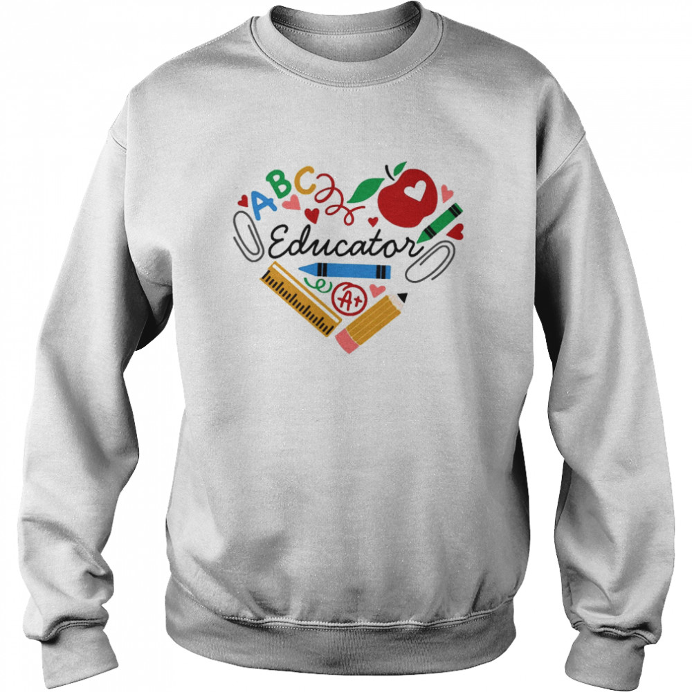 Heart Of Educator Teacher School Stuff  Unisex Sweatshirt