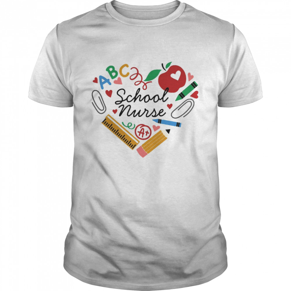 Heart Of School Nurse Teacher School Stuff Shirt
