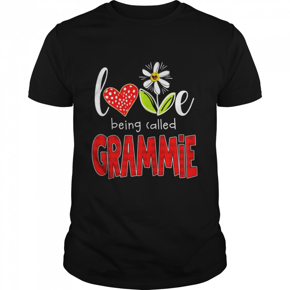 Love being called Grammie Shirt